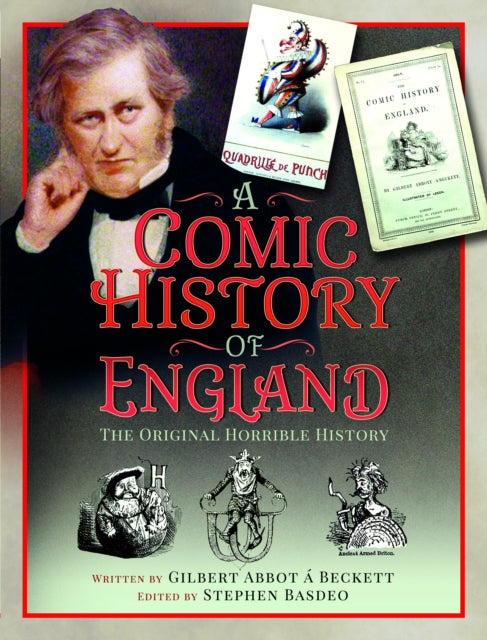 Comic History of England, The Original Horrible History 9781399015684 Stephen Basdeo