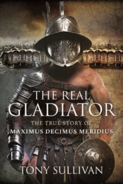 Book cover of: Real Gladiator. By: Tony Sullivan