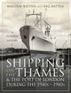 Book cover of: Shipping on the Thames and the Port of London During the 1940s   1980s. By: Malcolm Batten
