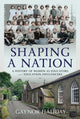 Book cover of: Shaping a Nation. By: Gaynor Haliday