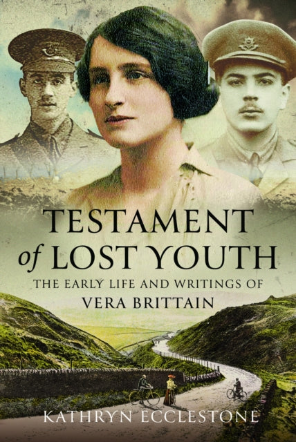 Book cover of: Testament of Lost Youth. By: Kathryn Ecclestone