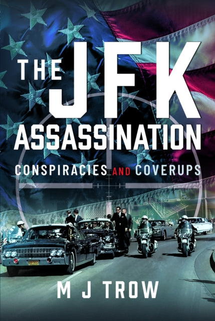 Book cover of: JFK Assassination. By: M. J. Trow