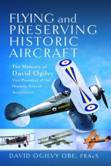 Book cover of: Flying and Preserving Historic Aircraft