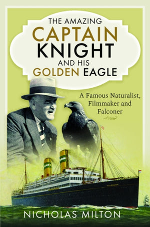 Amazing Captain Knight and his Golden Eagle