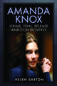 Book cover of: Amanda Knox. By: Helen Saxton
