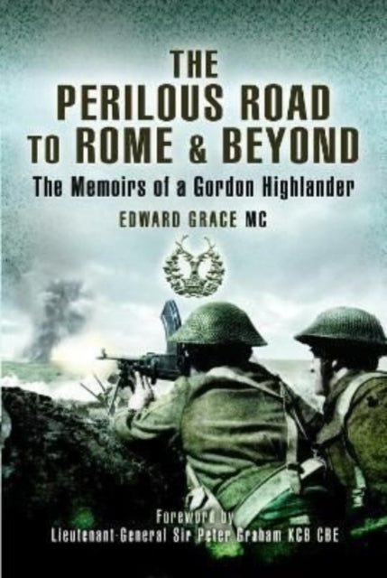 Book cover of: Perilous Road to Rome & Beyond. By: Edward Grace