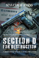 Book cover of: Section D for Destruction. By: Malcolm Atkin