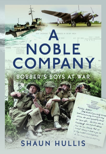 Noble Company, Bobber's Boys at War
