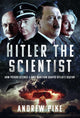 Book cover of: Hitler the Scientist. By: Andrew Pike