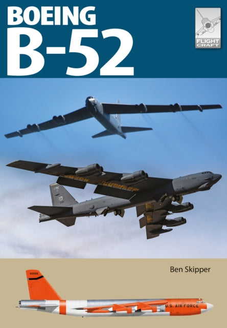 Book cover of: Flight Craft 31: Boeing B-52 Stratofortress. By: Ben Skipper