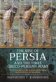 Book cover of: Rise of Persia and the First Greco-Persian Wars. By: Manousos E Kambouris