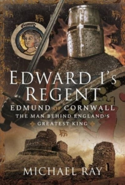Book cover of: Edward I's Regent. By: Michael Ray