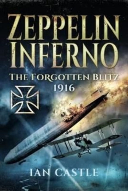 Book cover of: Zeppelin Inferno. By: Ian Castle
