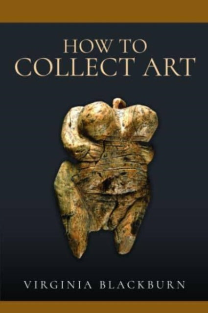 Book cover of: How to Collect Art. By: Virginia Blackburn