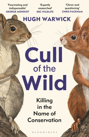 Cull of the Wild, Killing in the Name of Conservation