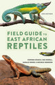 Book cover of: Field Guide to East African Reptiles. By: Steve Spawls