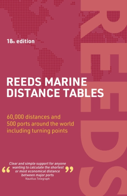 Book cover of: Reeds Marine Distance Tables 18th edition. By: Miranda Delmar-Morgan