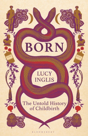 Born, The Untold History of Childbirth