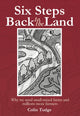 Book cover of: Six Steps Back to the Land