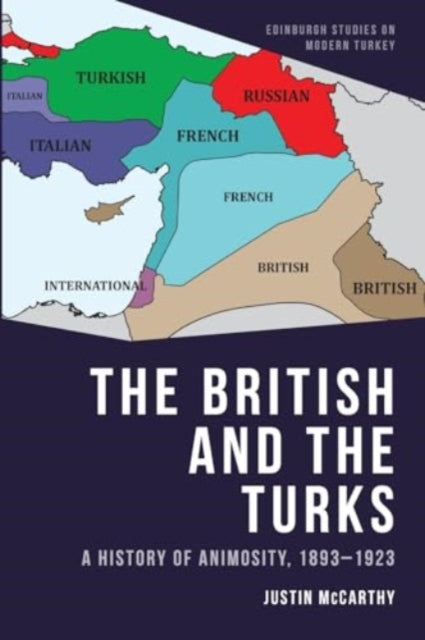 Book cover of: British and the Turks. By: Justin McCarthy