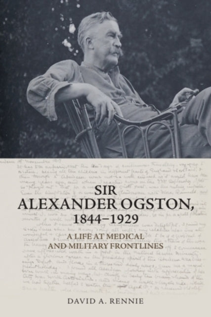 Book cover of: Sir Alexander Ogston, 1844-1929