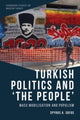 Book cover of: Turkish Politics and 'the People'. By: Spyros A. Sofos