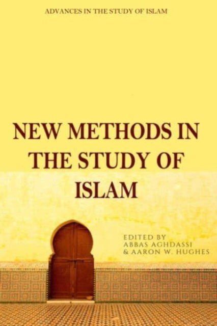 Book cover of: New Methods in the Study of Islam. By: Abbas Aghdassi