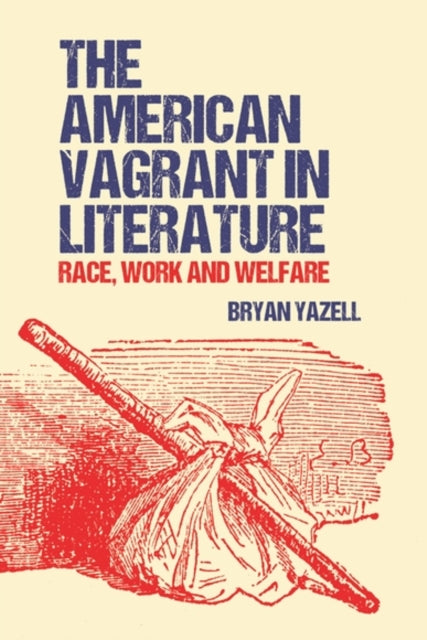 Book cover of: American Vagrant in Literature