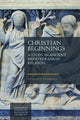 Book cover of: Christian Beginnings. By: Stanley K Stowers