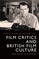 Book cover of: Film Critics and British Film Culture. By: Robert Shail