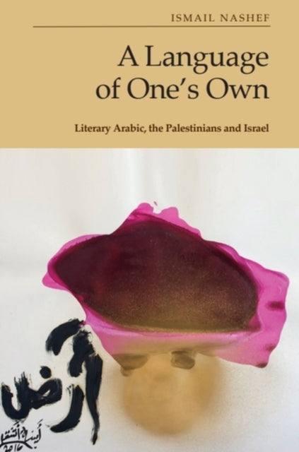 Book cover of: Language of One's Own. By: Ismail Nashef