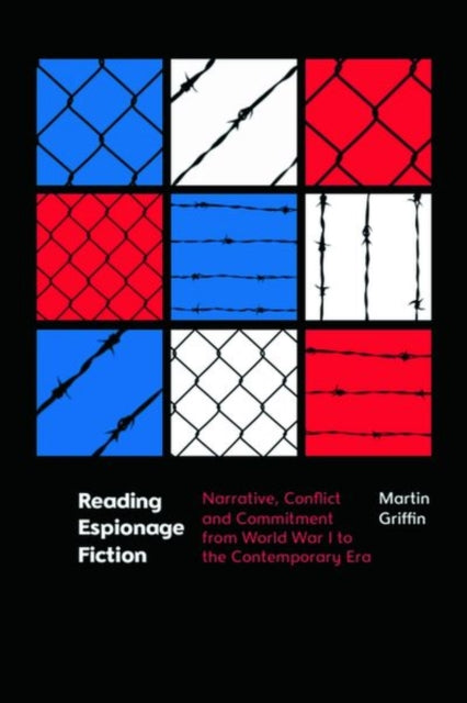 Book cover of: Reading Espionage Fiction. By: Martin Griffin
