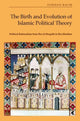 Book cover of: Birth and Evolution of Islamic Political Theory. By: Gökhan Bacık