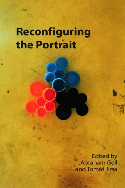 Book cover of: Reconfiguring the Portrait. By: Abraham Geil