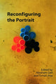 Book cover of: Reconfiguring the Portrait. By: Abraham Geil