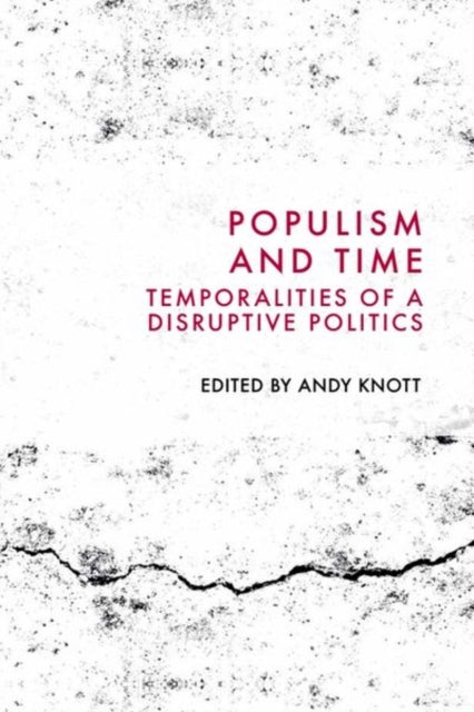 Book cover of: Populism and Time. By: Andy Knott