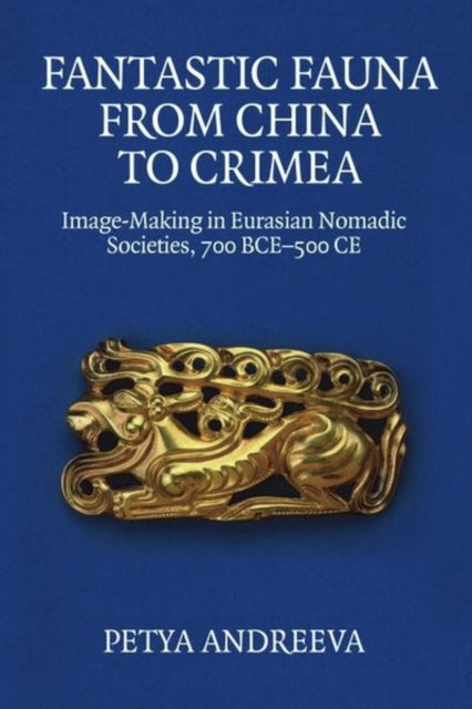 Book cover of: Fantastic Fauna from China to Crimea. By: Petya Andreeva