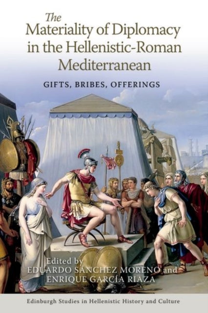 Book cover of: Materiality of Diplomacy in the Hellenistic-Roman Mediterranean. By: Eduardo Sánchez Moreno