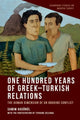 Book cover of: One Hundred Years of Greek-Turkish Relations. By: Samim Akgönül