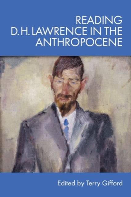 Reading D. H. Lawrence in the Anthropocene