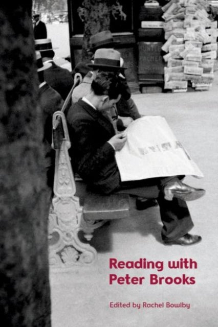 Book cover of: Reading with Peter Brooks