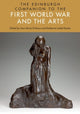 Book cover of: Edinburgh Companion to the First World War and the Arts. By: Ann-Marie Einhaus