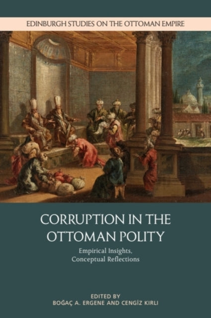 Book cover of: Corruption in the Ottoman Polity