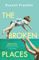 Book cover of: Broken Places. By: Russell Franklin