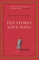 Book cover of: Ten Storey Love Song. By: Richard Milward