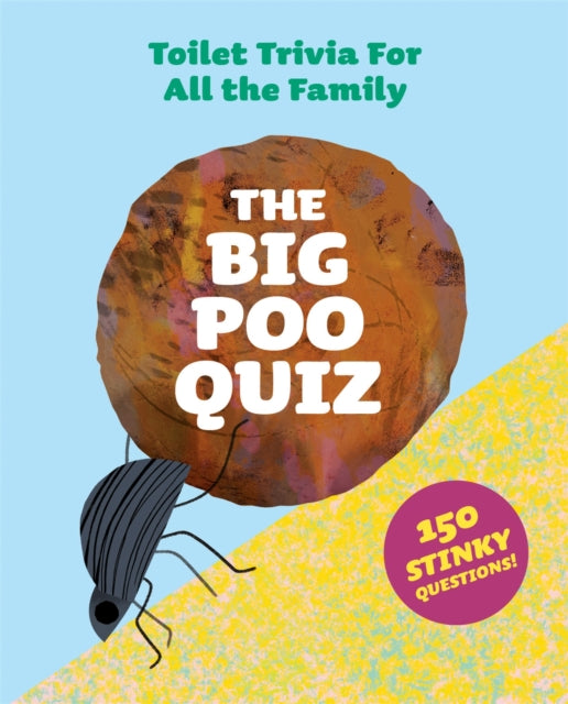 Book cover of: Big Poo Quiz. By: Natasha Durley