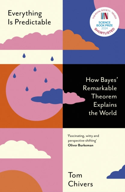Book cover of: Everything Is Predictable. By: Tom Chivers