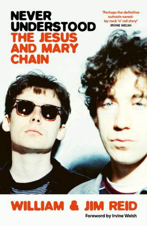 Never Understood, The Jesus and Mary Chain
