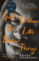 Book cover of: God's Children Are Little Broken Things. By: Arinze Ifeakandu