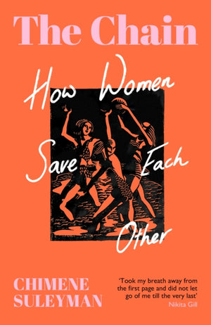 Chain, How Women Save Each Other